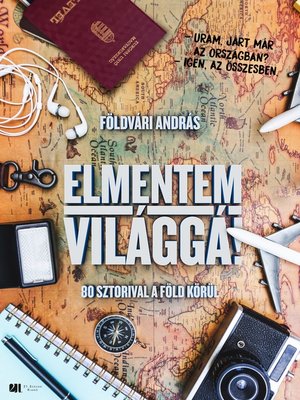 cover image of Elmentem világgá!